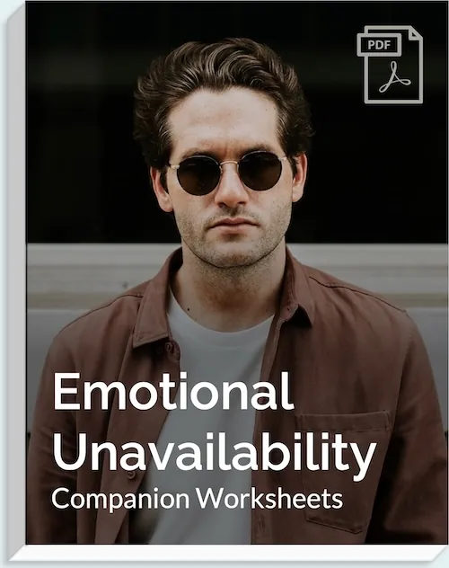 Emotional Unavailability Worksheets
